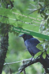 Cover image for White Bishop Among the Pawns