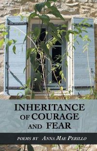 Cover image for Inheritance of Courage and Fear