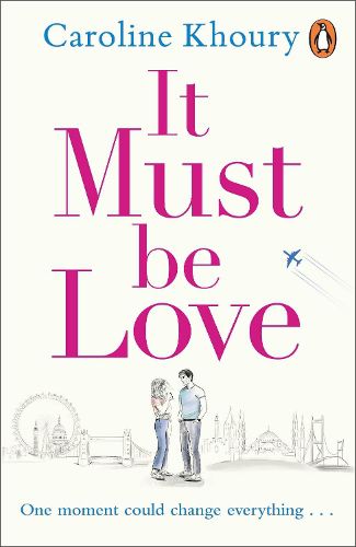 Cover image for It Must Be Love: The new, heartwarming and gorgeously romantic love story to curl up with this Spring