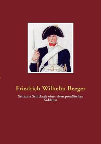 Cover image for Seltsame Schicksale eines alten preussischen Soldaten