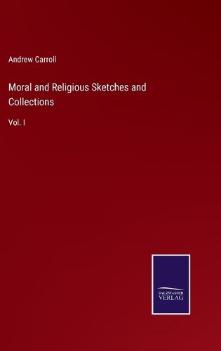 Cover image for Moral and Religious Sketches and Collections