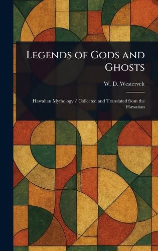 Cover image for Legends of Gods and Ghosts