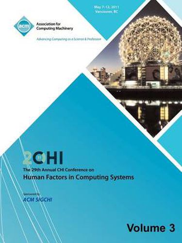 Cover image for SIGCHI 2011 The 29th Annual CHI Conference on Human Factors in Computing Systems Vol 3