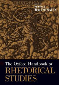 Cover image for The Oxford Handbook of Rhetorical Studies