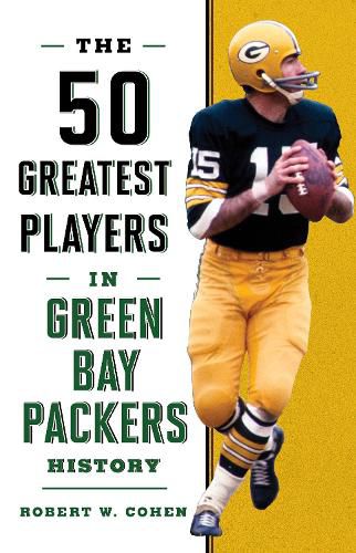 Cover image for The 50 Greatest Players in Green Bay Packers History