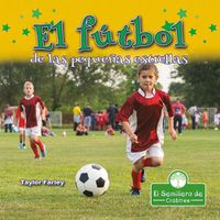 Cover image for El Futbol de Las Pequenas Estrellas