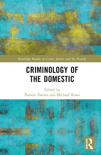 Cover image for Criminology of the Domestic