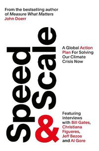 Cover image for Speed & Scale: A Global Action Plan for Solving Our Climate Crisis Now