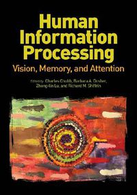 Cover image for Human Information Processing: Vision, Memory and Attention