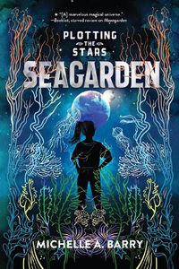 Cover image for Plotting the Stars 2: Seagarden