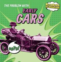 Cover image for The Problem with Early Cars