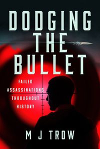 Cover image for Dodging the Bullet