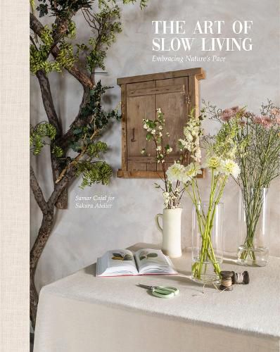 Cover image for The Art Of Slow Living