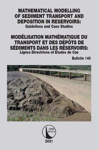 Cover image for Mathematical modelling of sediment transport and deposition in reservoirs - guidelines and case studies