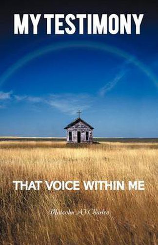 Cover image for My Testimony: That Voice Within Me