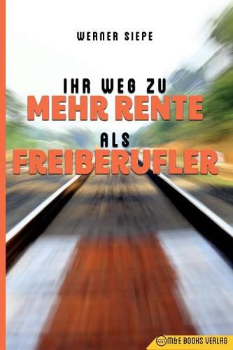 Cover image for Ihr Weg zu mehr Rente als Freiberufler