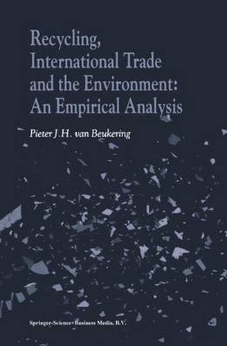 Cover image for Recycling, International Trade and the Environment: An Empirical Analysis