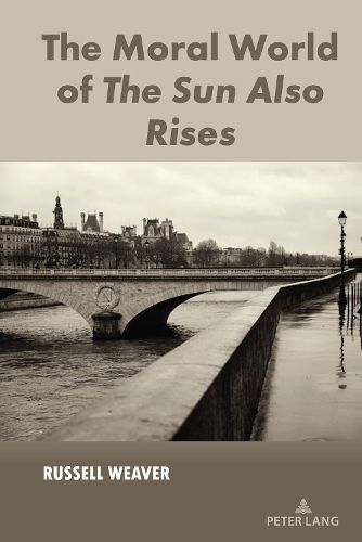 Cover image for The Moral World of The Sun Also Rises