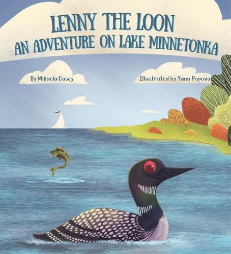 Cover image for Lenny the Loon: An Adventure on Lake Minnetonka