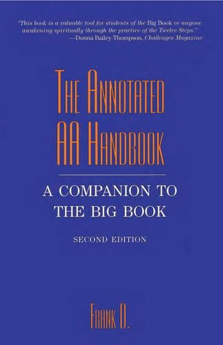 Cover image for The Annotated AA Handbook: A Companion to the Big Book