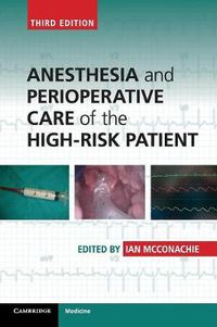 Cover image for Anesthesia and Perioperative Care of the High-Risk Patient