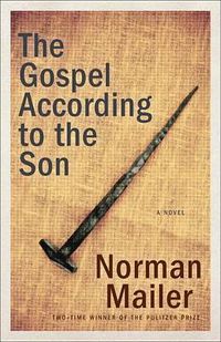 Cover image for The Gospel According to the Son: A Novel