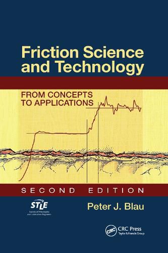 Cover image for Friction Science and Technology: From Concepts to Applications, Second Edition