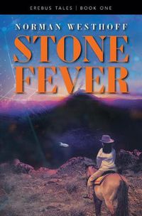 Cover image for Stone Fever: Erebus Tales, Book 1