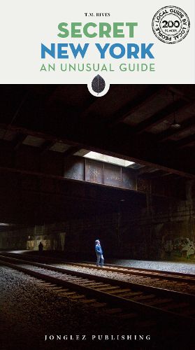 Cover image for Secret New York: An Unusual Guide