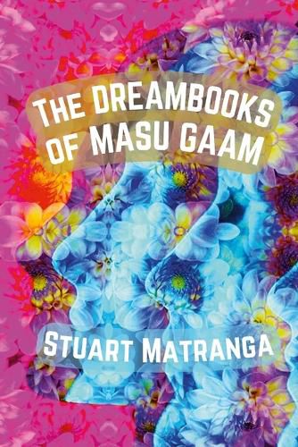 Cover image for The Dreambooks of Masu Gaam