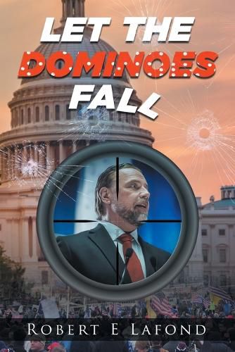 Cover image for Let the Dominoes Fall