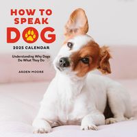 Cover image for How to Speak Dog Wall Calendar 2025
