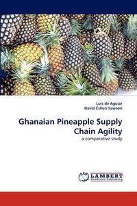 Cover image for Ghanaian Pineapple Supply Chain Agility