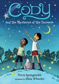 Cover image for Cody and the Mysteries of the Universe