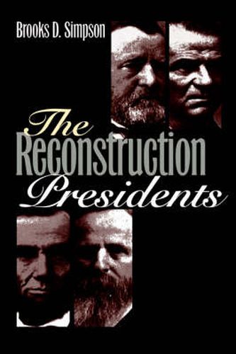 Cover image for The Reconstruction Presidents