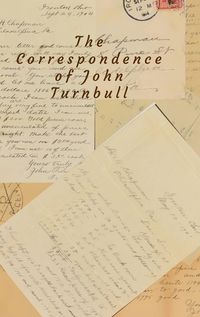 Cover image for The Correspondences of John Turnbull