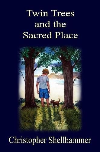 Cover image for Twin Trees and the Sacred Place
