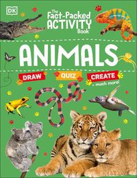 Cover image for The Fact-Packed Activity Book: Animals