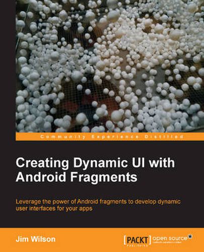 Cover image for Creating Dynamic UI with Android Fragments