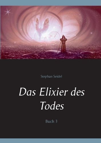 Cover image for Das Elixier des Todes: Buch 3