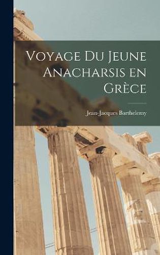 Voyage du Jeune Anacharsis en Grece