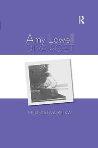 Cover image for Amy Lowell, Diva Poet