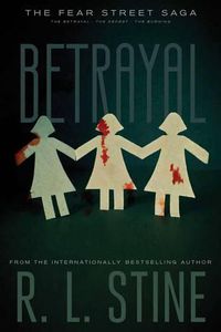 Cover image for Betrayal: The Betrayal; The Secret; The Burning