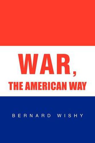 Cover image for War, the American Way