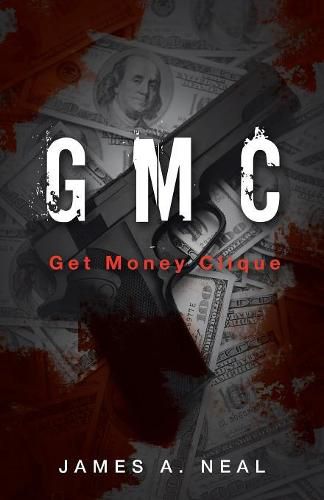 Gmc: Get Money Clique