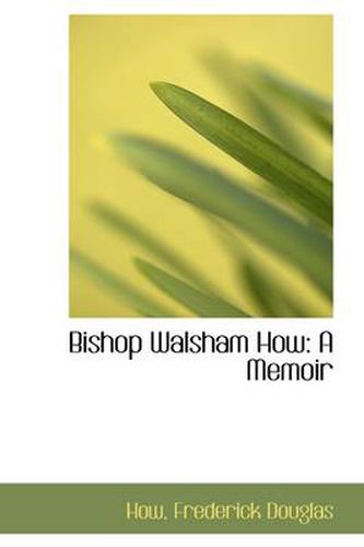 Cover image for Bishop Walsham How