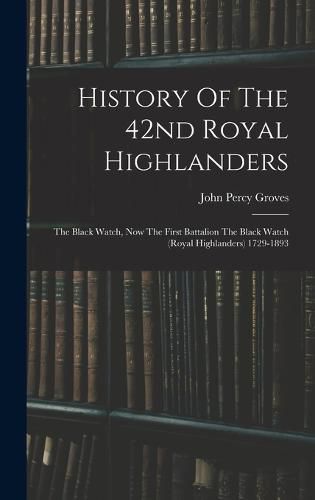 History Of The 42nd Royal Highlanders