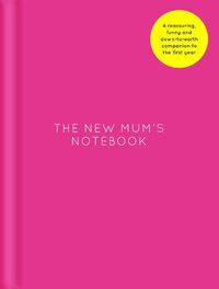 Cover image for The New Mum's Notebook