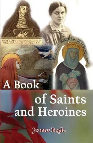 Cover image for A Book of Saints and Heroines