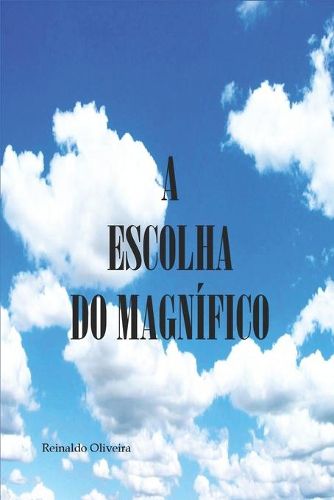 Cover image for A Escolha Do Magnifico